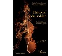 Histoire du soldat Edition bilingue français-créole - Rodolf Étienne - L'harmattan - broché - Roman