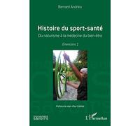 Histoire du sport-santé: Du naturisme à la médecine du bien-être Émersions 1 Émersions 1