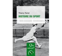 Histoire du sport - Thierry Terret - Que Sais-Je - Poche - Etude