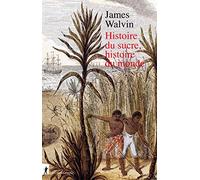 Histoire du sucre, histoire du monde