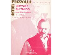 PIAZZOLLA ASTOR - HISTOIRE DU TANGO - FLUTE, GUITARE