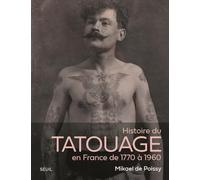 Histoire du tatouage en France: 1770-1960