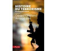 Histoire du Terrorisme: De l'Antiquité à Daech
