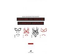 Histoire Du Théâtre Classique Japonais
