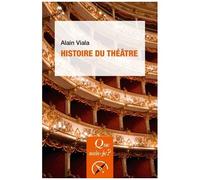 Histoire Du Théâtre - Que Sais-Je 5e Édition
