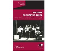 Histoire du théâtre sarde Francesco Masala (Auteur)