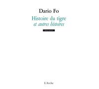 Histoire du tigre et autres histoires
