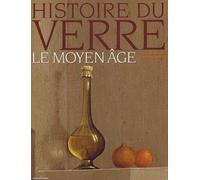 Histoire du verre: Le Moyen Age