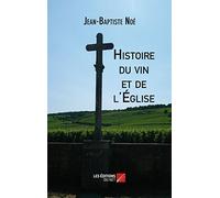 Histoire du Vin et de l'Eglise