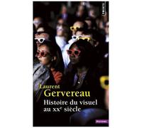 Histoire Du Visuel Au Xxeme Siecle