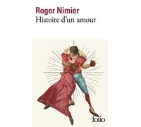 Roger Nimier – Histoire d'un amour – Livre – Gallimard