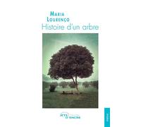 Histoire d'un arbre - Maria Lourenço - Jets D'encre - broché - Poésie