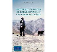 Histoire d'un berger de Kabylie pendant la guerre d'Algérie – L'Harmattan