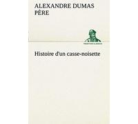 Histoire D'un Casse-Noisette