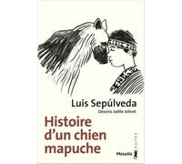 Histoire d'un chien mapuche