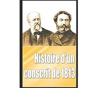 Histoire d'un conscrit de 1813