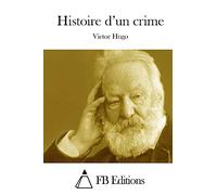 Histoire d'un crime