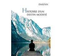 Histoire d'un destin modifié