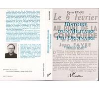 Histoire d'un militaire peu ordinaire: Fragments du siècle – L'Harmattan