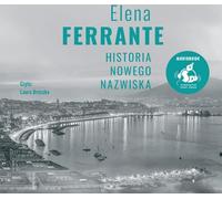Histoire d'un nouveau nom - Elena Ferrante (Hörbuch auf Polnisch)