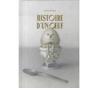 Histoire D'un Oeuf