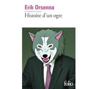 Erik Orsenna – Histoire d'un ogre – Roman – Poche – Gallimard