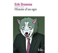 Erik Orsenna – Histoire d'un ogre – Roman – Poche – Gallimard