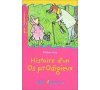 Histoire d'un os prodigieux