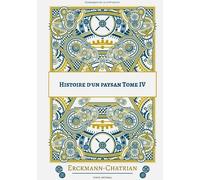 Histoire D'un Paysan - Tome 4