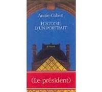Histoire d'un portrait Annie Cohen (Auteur)