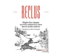 Histoire d'un ruisseau suivi de Du sentiment de la nature dans les sociétés modernes - Elisée Reclus - Le Pommier - broché - Essai