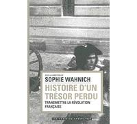 Histoire d'un trésor perdu Transmettre la Révolution Française - Collectif - Les Prairies Ordinaires - broché - Etude