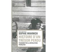 Histoire d'un trésor perdu Transmettre la Révolution Française - Collectif - Les Prairies Ordinaires - broché - Etude