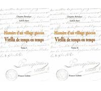 Histoire d'un village gascon Viella de temps en temps, Coffret tomes 1 et 2 - Isabelle Ryser - Icn France-Libris - Coffret - Etude