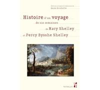 Histoire d'un voyage de six semaines de mary shelley et percy bysshe shelley
