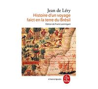 Histoire D'un Voyage Faict En La Terre De Brésil (1578) - 2ème Édition, 1580