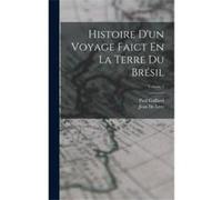 Histoire Dun Voyage Faict En La Terre Du Brsil Volume 2 - Paul Gaffarel - Creative Media Partners LLC - Livre en Anglais Paul GaffarelPaul Gaffarel (Auteur)