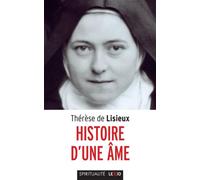 Histoire d'une ame - (dit Sainte Thérèse de Lisieux) Sainte Thérèse de l'Enfant-Jésus - Cerf - Poche - Essai
