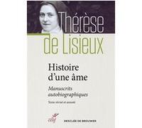 Histoire d'une âme (ned) (dit Sainte Thérèse de Lisieux) Sainte Thérèse de l'Enfant-Jésus (Auteur)