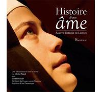 Histoire D'une Âme - Sainte Thérèse De Lisieux