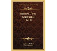 Histoire D'Une Compagnie (1918)