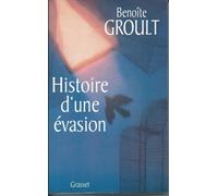 Histoire d'une évasion