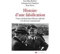 Histoire d'une falsification Jean-Marc Berlière (Auteur), Emmanuel de Chambost (Auteur), René Fiévet (Auteur)