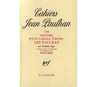 Histoire d'une famille nîmoise : Les Paulhan Christian Liger (Auteur)