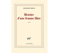 Histoire d'une femme libre