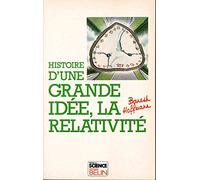 Histoire d'une grande idée, la relativité