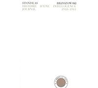 Histoire d'une intelligence: Journal 1910-1911