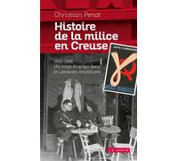 Histoire d'une milice en creuse (geste) (poche) - Christian Penot - Geste - broché - Récit