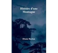 Histoire D'une Montagne