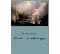Histoire d'une Montagne
